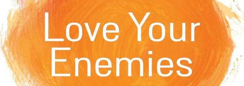  2015/03/Love_Enemies-e1426875123133.jpg 