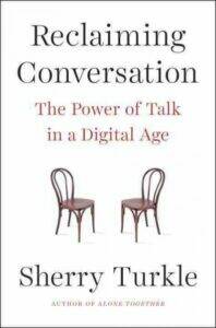 Reclaiming Conversation by Sherry Turtle