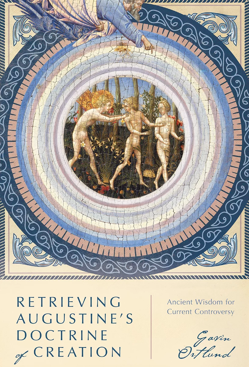  2021/12/G-Ortlund-Retrieving-Augustines-Doctrine-of-Creation.png 