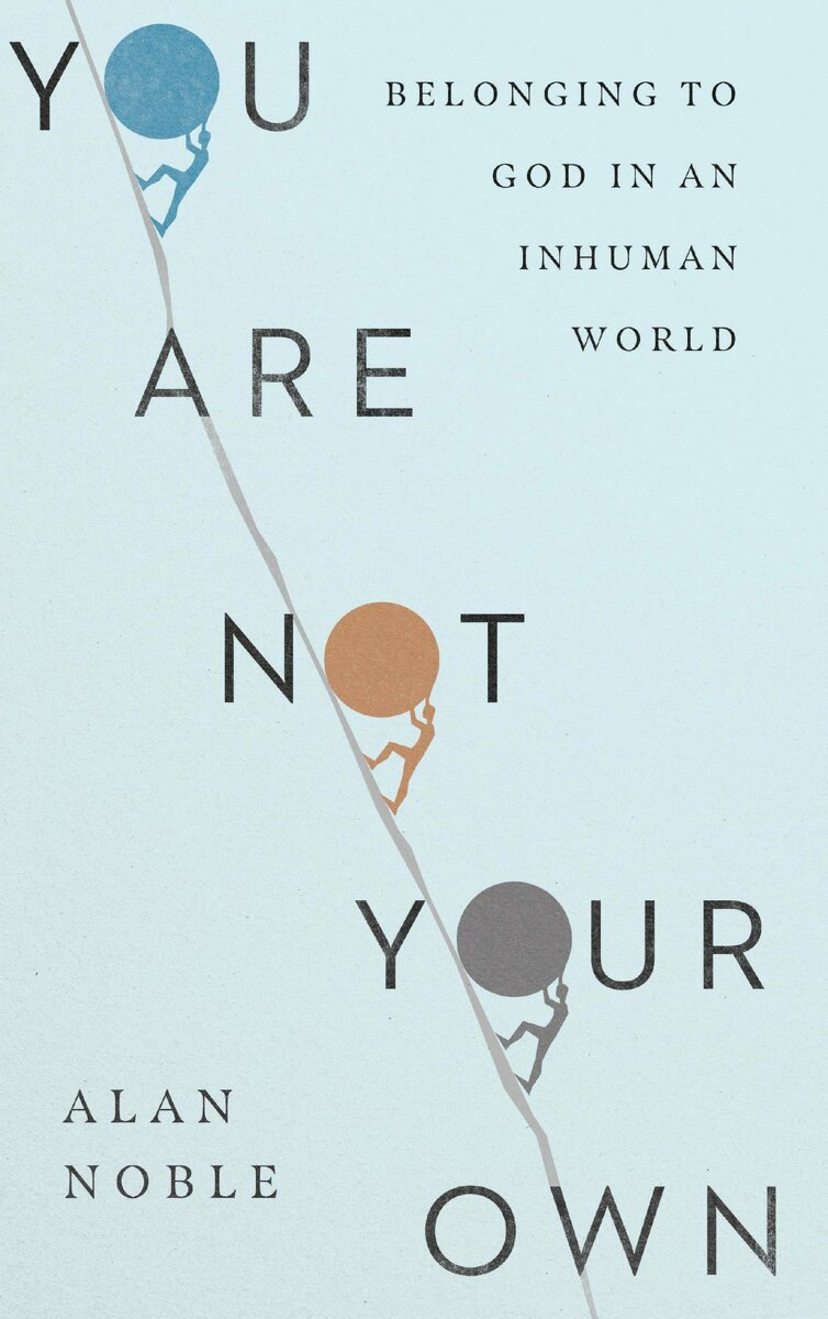 you are not your own